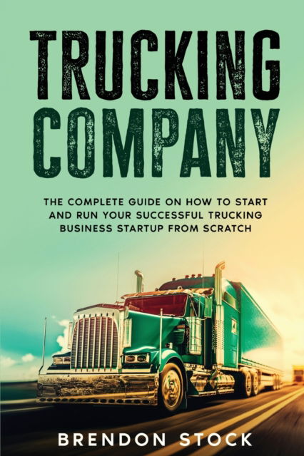 Cover for Brendon Stock · Trucking Company (Paperback Book) (2021)