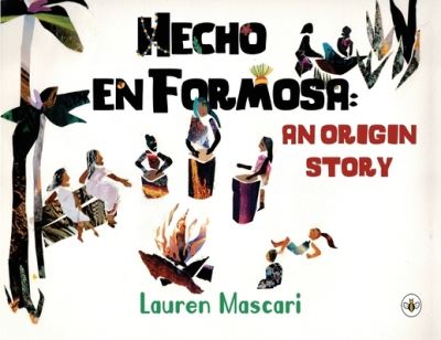 Cover for Lauren Mascari · Hecho en Formosa: An Origin Story (Paperback Book) (2023)