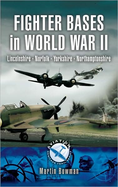 Cover for Martin Bowman · World War 11 Raf Airfieldsin Norfolk (Paperback Book) (2008)