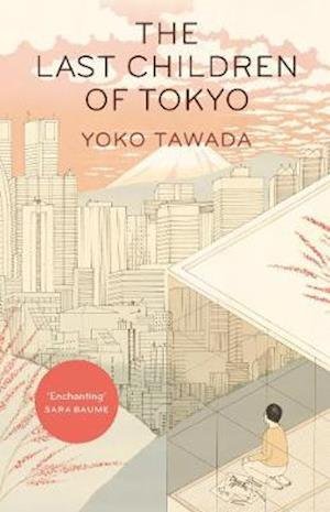 Cover for Tawada · The Last Children of Tokyo (Book)