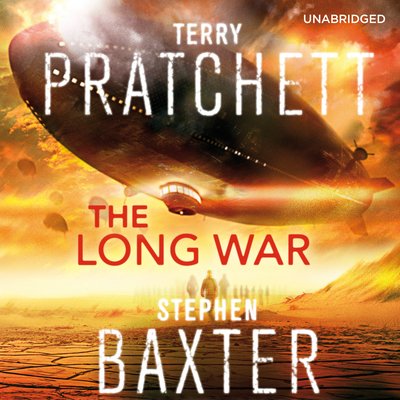 Cover for Stephen Baxter · The Long War : (Long Earth 2) (CD) [Unabridged ed edition] (2013)