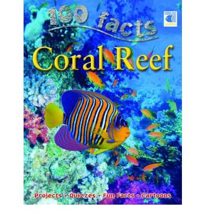 Cover for Miles Kelly · 100 Facts Coral Reef (Paperback Book) (2014)