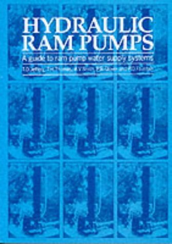 A Guide to Ram Pump Water Supply Systems Hydraulic Ram Pumps 