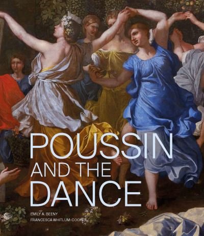 Poussin and the Dance - Emily A. Beeny - Livros - National Gallery Company Ltd - 9781857096729 - 26 de outubro de 2021