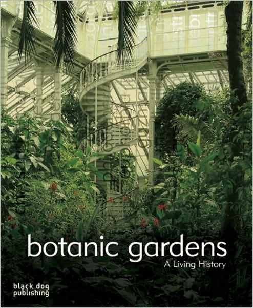 Cover for Brian Johnson · Botanic Gardens: a Living History (Inbunden Bok) (2007)