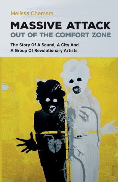Cover for Melissa Chemam · Massive Attack: Out Of The Comfort Zone (Paperback Bog) (2019)