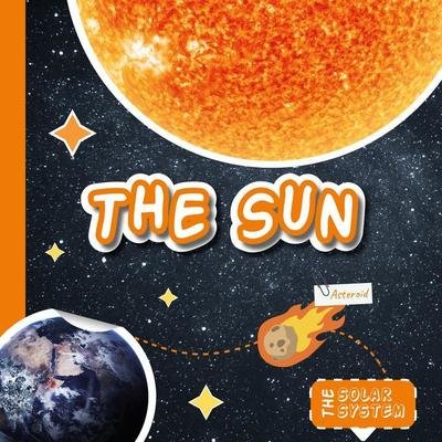 Cover for Gemma McMullen · The Sun - The Solar System (Paperback Book) (2018)
