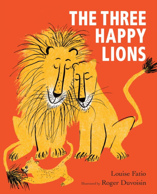 Cover for Louise Fatio · The Three Happy Lions - The Happy Lion (Paperback Book) (2025)