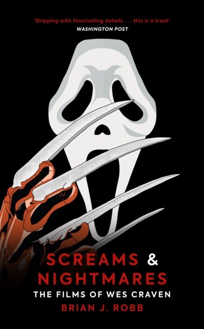 Cover for Brian J. Robb · Screams &amp; Nightmares: The Films of Wes Craven (Innbunden bok) (2022)