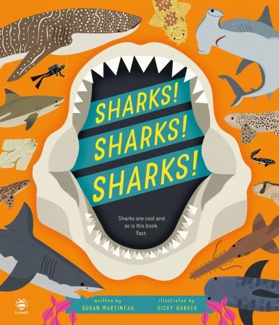 Cover for Susan Martineau · Sharks! Sharks! Sharks!: Sharks are Cool and So is This Book. Fact. - Nature Investigator (Hardcover Book) (2023)