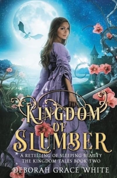 Cover for Deborah Grace White · Kingdom of Slumber (Paperback Book) (2021)