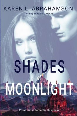 Cover for Karen L Abrahamson · Shades of Moonlight (Paperback Book) (2022)