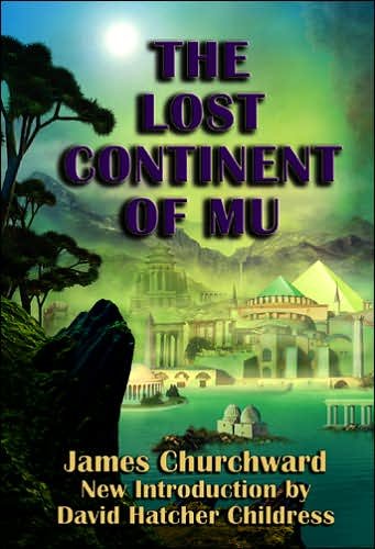 Cover for James Churchward · Lost Continent of Mu (Taschenbuch) (2007)
