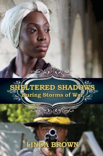 Cover for Linda Brown · Sheltered Shadows During Storms of War (Paperback Book) (2013)