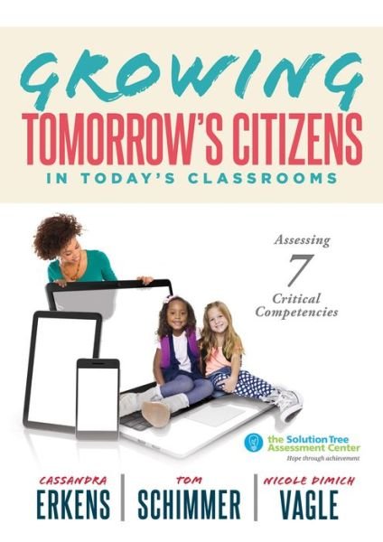 Growing Tomorrow's Citizens in Today's Classrooms -  - Bøger -  - 9781943874729 - 26. december 2018