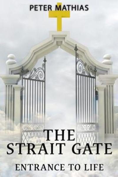Cover for Peter Mathias · The Strait Gate (Paperback Book) (2018)