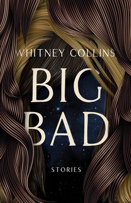 Cover for Whitney Collins · Big Bad - Mary McCarthy Prize in Short Fiction (Paperback Book) (2021)