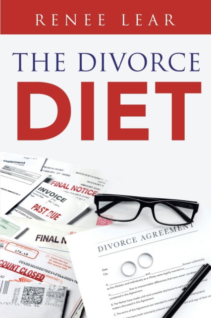 The Divorce Diet - Renee Lear - Kirjat - Bookwhip Company - 9781950580729 - maanantai 15. heinäkuuta 2019