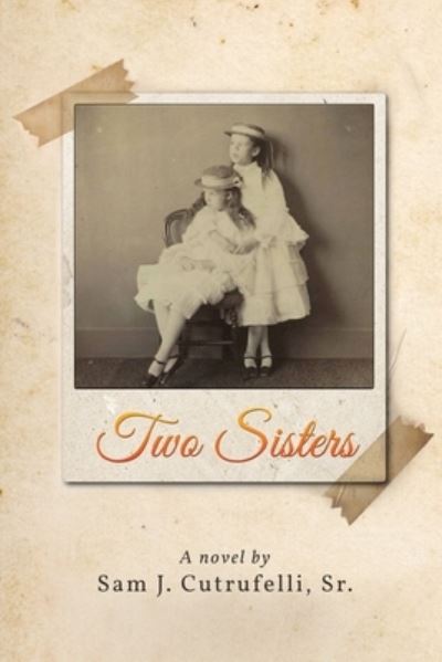 Cover for Cutrufelli, Sam, Sr. · Two Sisters (Bok) (2022)