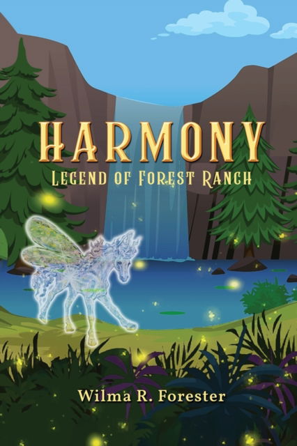 Cover for Forester Wilma Forester · Harmony: Legend of Forest Ranch (Paperback Book) (2022)