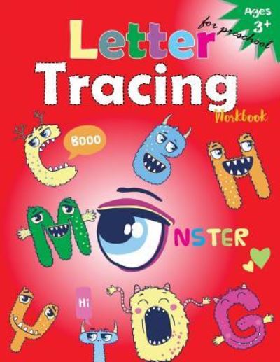 Cover for Letter Tracing Workbook Designer · Letter Tracing Workbook (Monster) (Paperback Bog) (2017)