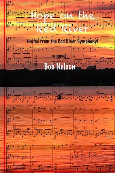 Cover for Bob Nelson · Hope on the Red River (Pocketbok) (2017)