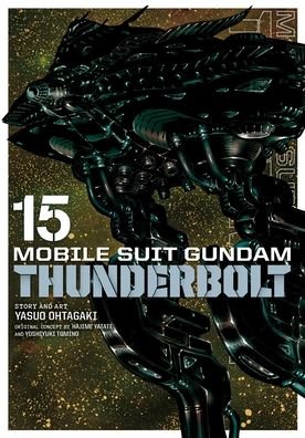 Cover for Yasuo Ohtagaki · Mobile Suit Gundam Thunderbolt, Vol. 15 - Mobile Suit Gundam Thunderbolt (Paperback Bog) (2021)