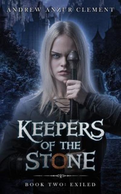 Cover for Andrew Anzur Clement · Keepers of the Stone Book Two (Paperback Book) (2018)