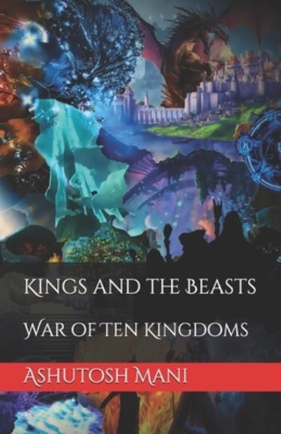 Cover for Ashutosh Mani · Kings and the Beasts (Paperback Book) (2020)