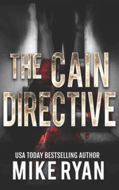 Cover for Mike Ryan · The Cain Directive (Taschenbuch) (2017)