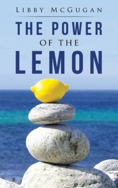 Cover for Libby McGugan · Power of the Lemon (Book) (2022)