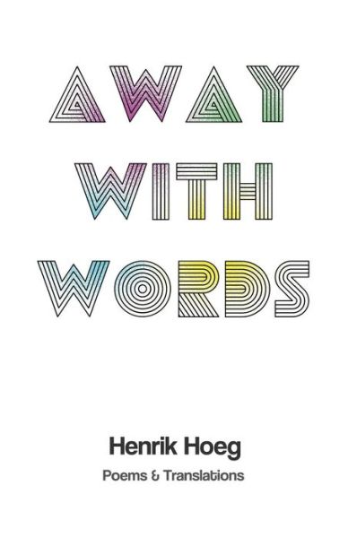 Cover for Henrik Hoeg · Away With Words (Paperback Book) (2018)