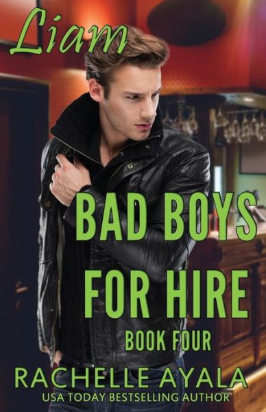 Cover for Rachelle Ayala · Bad Boys for Hire (Paperback Book) (2018)