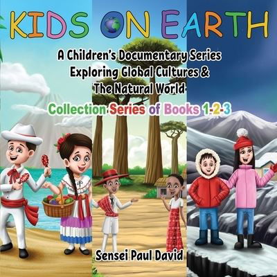 Kids On Earth - Sensei Paul David - Książki - senseipublishing - 9781990106729 - 30 sierpnia 2021