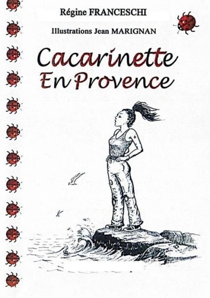 Cover for Regine Franceschi · Cacarinette en Provence (Pocketbok) [French edition] (2013)