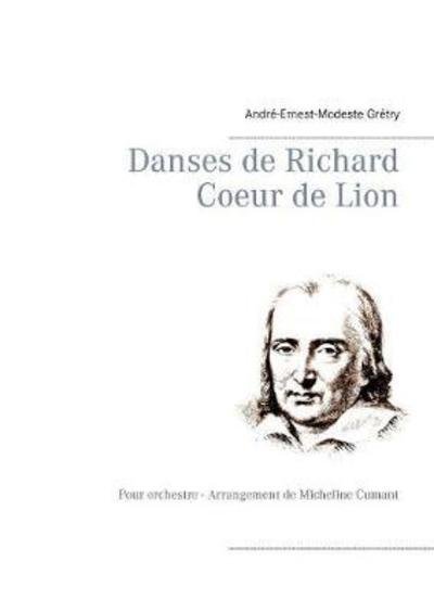 Cover for Grétry · Danses de Richard Coeur de Lion (Bog) (2018)