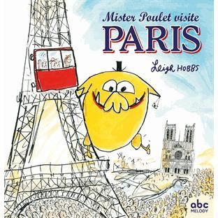 Cover for Leigh Hobbs · Mister Poulet visite Paris (Hardcover Book) (2016)