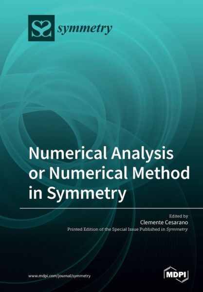 Cover for Clemente Cesarano · Numerical Analysis or Numerical Method in Symmetry (Paperback Book) (2020)