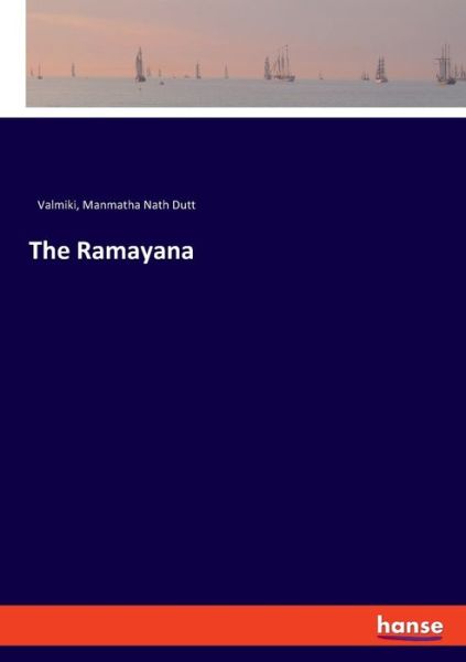 Cover for Manmatha Nath Dutt · The Ramayana (Paperback Book) (2020)