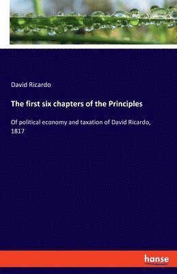 The first six chapters of the P - Ricardo - Böcker -  - 9783337918729 - 6 maj 2022