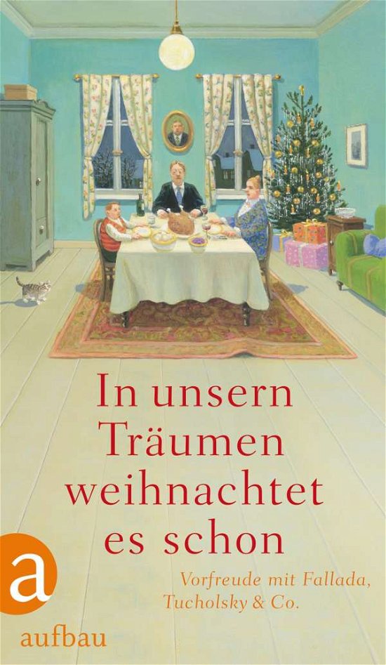 Cover for Aufbau Verlage GmbH · In unsern Träumen weihnachtet es schon (Inbunden Bok) (2012)