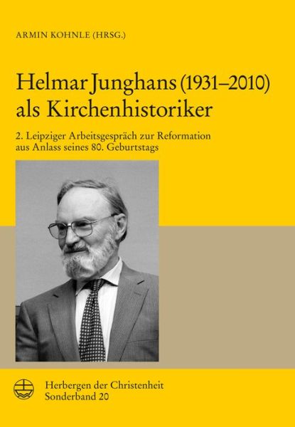 Cover for Armin Kohnle · Helmar Junghans (1931-2010) als Kirchenhistoriker (Book) (2012)