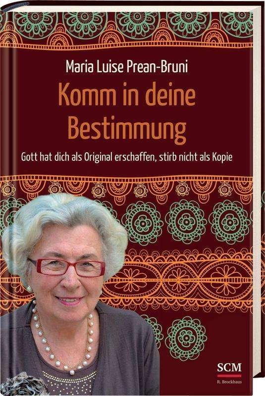 Cover for Prean-Bruni · Komm in deine Bestimmung (Book)
