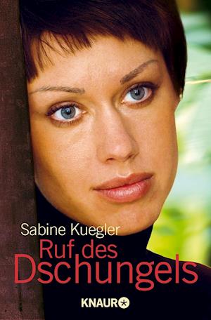 Cover for Sabine Kuegler · Knaur TB.77972 Kuegler.Ruf d.Dschungels (Buch)