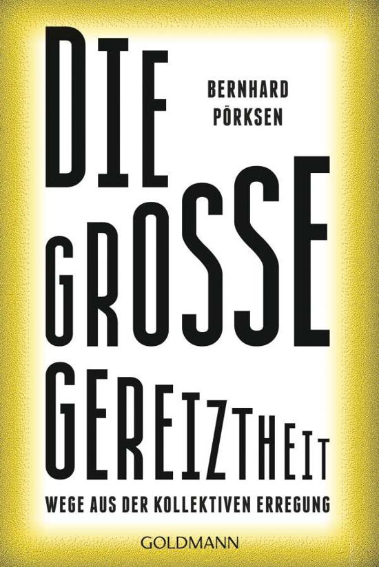Cover for Pörksen · Die große Gereiztheit (Buch)