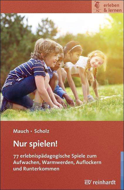 Cover for Mauch · Nur spielen! (Bog)
