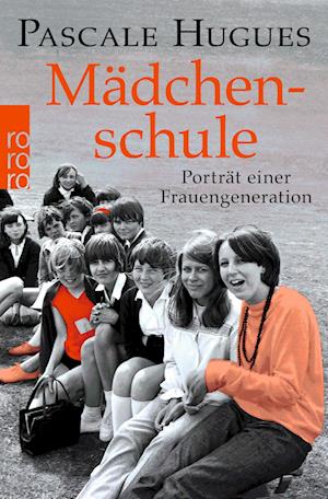 Cover for Pascale Hugues · Mädchenschule (Bok)