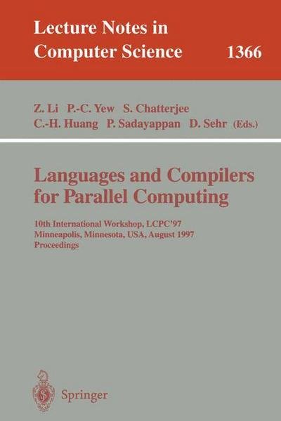Cover for Z Li · Languages and Compilers for Parallel Computing: 10th International Workshop, Lcpc '97, Minneapolis, Minnesota, Usa, August 7-9, 1997: Proceedings - Lecture Notes in Computer Science (Pocketbok) (1998)