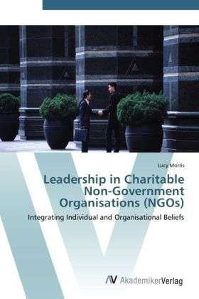 Cover for Morris · Leadership in Charitable Non-Gov (Bog) (2012)
