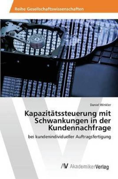 Cover for Winkler · Kapazitätssteuerung mit Schwank (Bog) (2015)